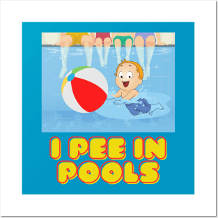 I pee in pools swimming with friends and family at pool parties. Posters and Art